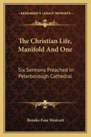 The Christian Life, Manifold And One