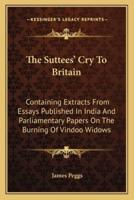 The Suttees' Cry To Britain