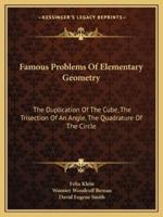 Famous Problems Of Elementary Geometry
