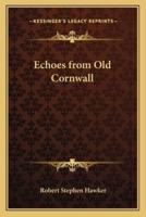 Echoes from Old Cornwall
