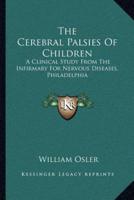 The Cerebral Palsies Of Children