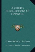 A Child's Recollections Of Tennyson