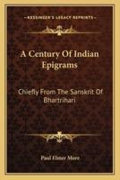 A Century Of Indian Epigrams
