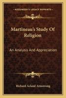 Martineau's Study Of Religion