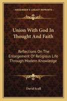 Union With God In Thought And Faith