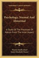 Psychology, Normal And Abnormal