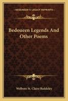Bedoueen Legends And Other Poems