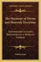 The Harmony of Divine and Heavenly Doctrines