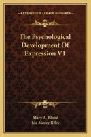 The Psychological Development Of Expression V1