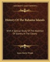 History Of The Bahama Islands