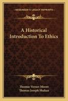 A Historical Introduction To Ethics