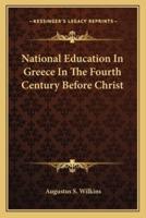 National Education In Greece In The Fourth Century Before Christ