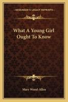 What A Young Girl Ought To Know