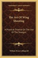 The Art Of Wing Shooting