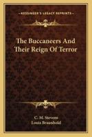 The Buccaneers And Their Reign Of Terror