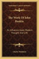 The Work Of John Ruskin