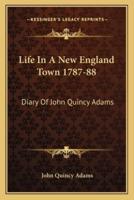 Life In A New England Town 1787-88