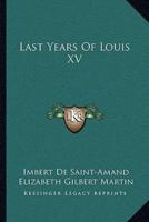 Last Years Of Louis XV