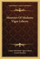 Memoirs Of Madame Vigee Lebrun