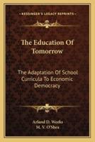 The Education Of Tomorrow