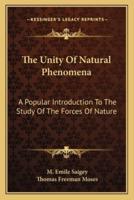 The Unity Of Natural Phenomena