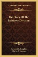 The Story Of The Rainbow Division