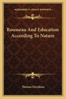 Rousseau And Education According To Nature