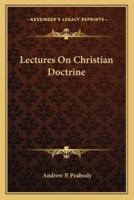 Lectures On Christian Doctrine