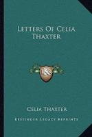 Letters Of Celia Thaxter