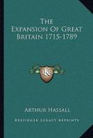 The Expansion Of Great Britain 1715-1789