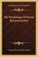The Psychology Of Social Reconstruction