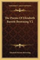 The Poems Of Elizabeth Barrett Browning V2