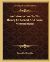 An Introduction To The Theory Of Mental And Social Measurements