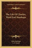 The Life Of Charles, Third Earl Stanhope