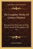 The Complete Works Of Gustave Flaubert
