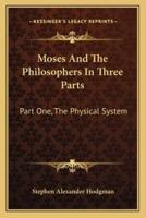 Moses And The Philosophers In Three Parts