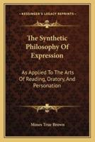 The Synthetic Philosophy Of Expression