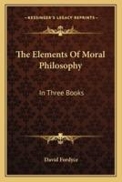 The Elements Of Moral Philosophy