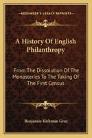 A History Of English Philanthropy