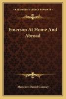 Emerson At Home And Abroad