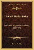 Wiley's Health Series