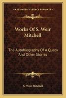 Works Of S. Weir Mitchell