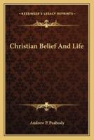 Christian Belief And Life