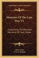 Memoirs Of The Late War V1
