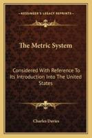 The Metric System