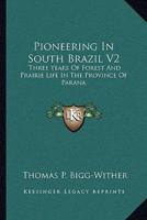 Pioneering In South Brazil V2