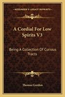 A Cordial For Low Spirits V3