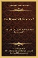 The Bernstorff Papers V2