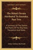 The Brhad-Devata Attributed To Saunaka, Part Two