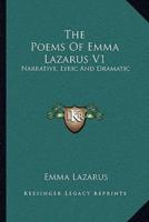 The Poems of Emma Lazarus V1